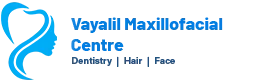 Vayalil Maxillofacial Centre