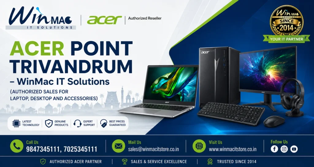 Acer Point Trivandrum – WinMac IT Solutions